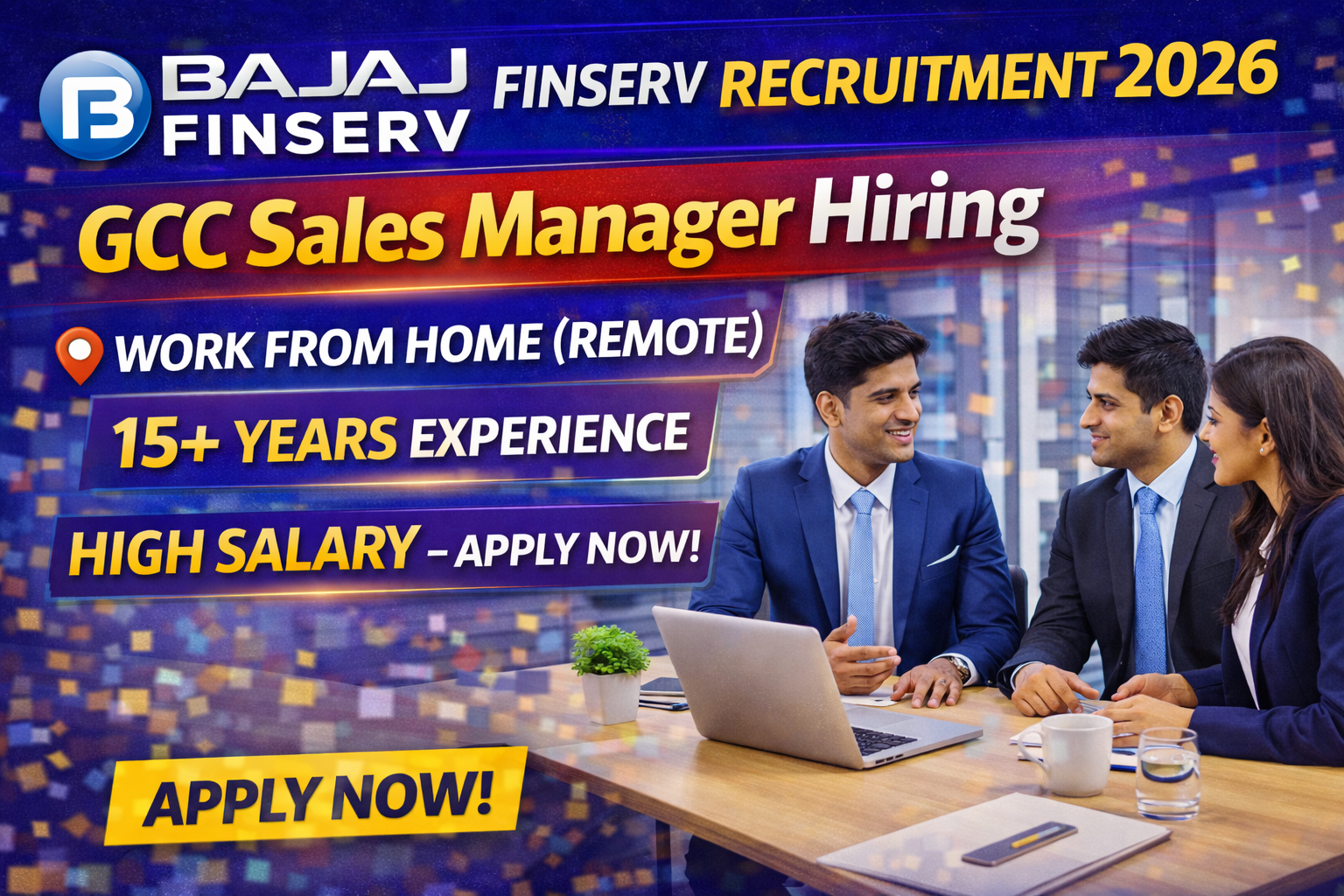 Bajaj Finserv Recruitment 2026: GCC Sales Manager Hiring | Work From Home (Remote) | 15+ Years Experience | High Salary – Apply Now